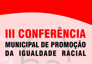 III confer.igualdade.racial.DIVULGAÇÃO